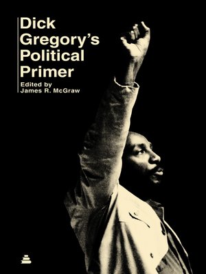 cover image of Dick Gregory's Political Primer